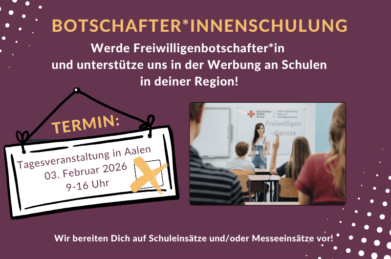 Werde BotschafterIn FSJ BFD beim DRK-KV Aalen e.V. Baden Württemberg